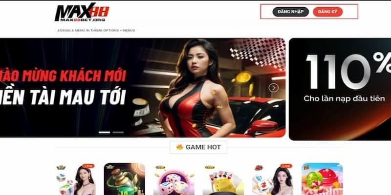 Đăng nhập Max88 để trải nghiệm ngay